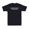 Make Pedophiles Afraid Again Funny Saying Quote Joke - Adult & Kids T-Shirts, Sweatshirts & Hoodies apparel design preview 1