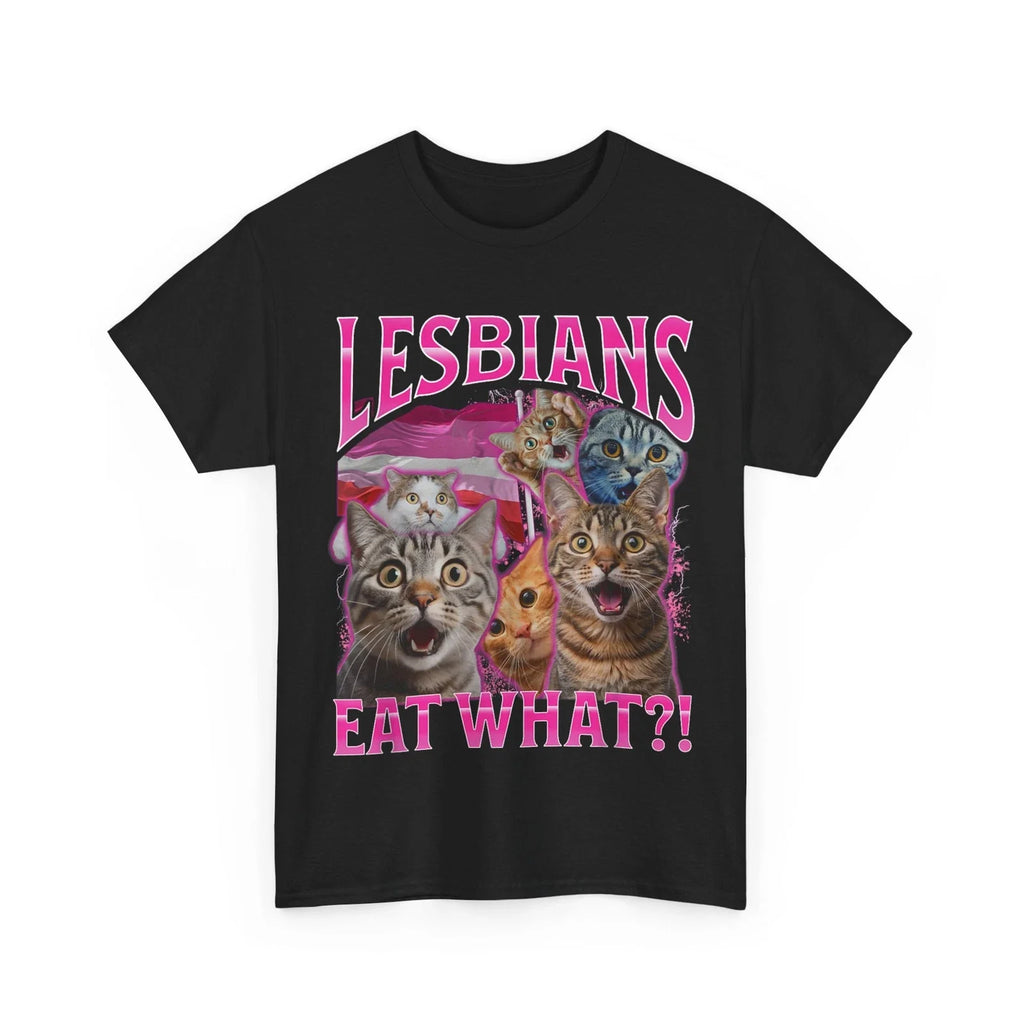 Lesbians Eat What?! Cat Sarcastic Saying - Adult & Kids T-Shirts, Sweatshirts & Hoodies apparel design preview 1
