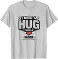 Funny Hug from A Baddie Meme Internet Humor Quotes - Adult & Kids T-Shirts, Sweatshirts & Hoodies apparel design preview 1