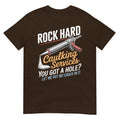 Rock Hard Caulking Service Funny Adult Humor - Adult & Kids T-Shirts, Sweatshirts & Hoodies apparel design preview 1