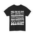 Once You Get Past My Anxiety Awkwardness Dark Humor - Adult & Kids T-Shirts, Sweatshirts & Hoodies apparel design preview 1