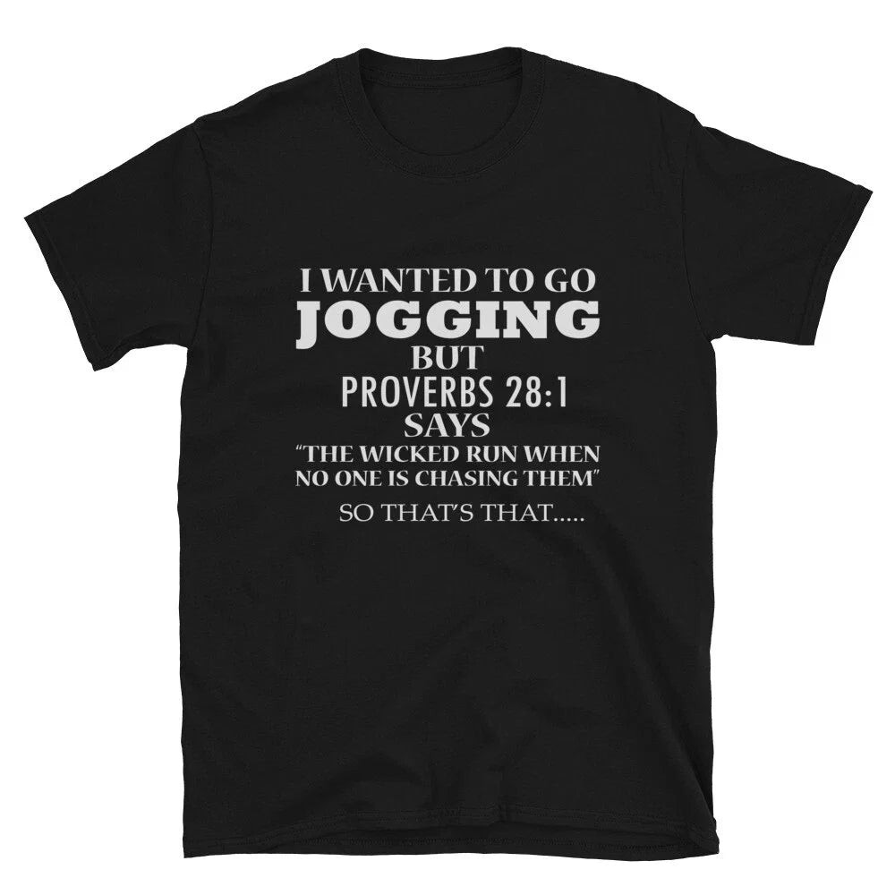 I WANTED TO GO JOGGING Joke Gift Classic Fit - Adult & Kids T-Shirts, Sweatshirts & Hoodies apparel design preview 1