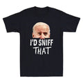 I'd Sniff That Funny Political Saying Meme Vintage - Adult & Kids T-Shirts, Sweatshirts & Hoodies apparel design preview 1