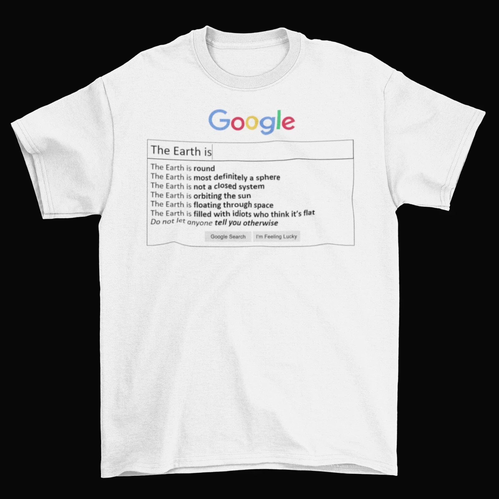 Anti Flat Earth Unisex Adult Funny Sizes Cotton Round - Adult & Kids T-Shirts, Sweatshirts & Hoodies apparel design preview 1