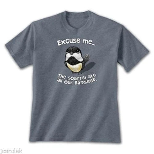 Excuse Me Bird S M L XL 2XL Squirrel Ate Birdseed - Adult & Kids T-Shirts, Sweatshirts & Hoodies apparel design preview 1