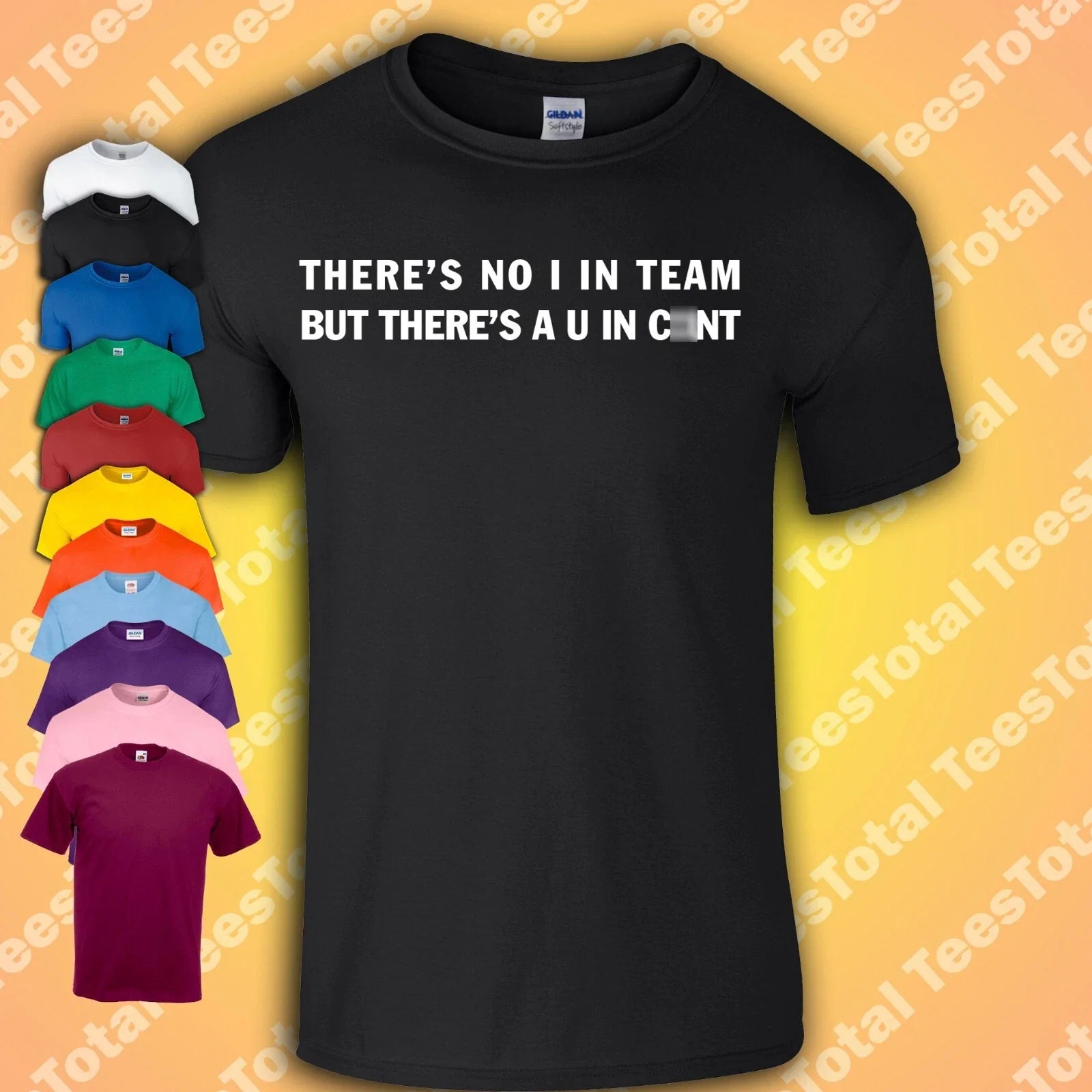 There's No I In Team Funny Offensive Rude Dad Joke - Adult & Kids T-Shirts, Sweatshirts & Hoodies apparel design preview 1