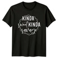 Kinda Sweet Savage Sarcastic Quote Graphic - Adult & Kids T-Shirts, Sweatshirts & Hoodies apparel design preview 1