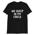 No Sheep In My Circle Funny Sarcastic Saying - Adult & Kids T-Shirts, Sweatshirts & Hoodies apparel design preview 1