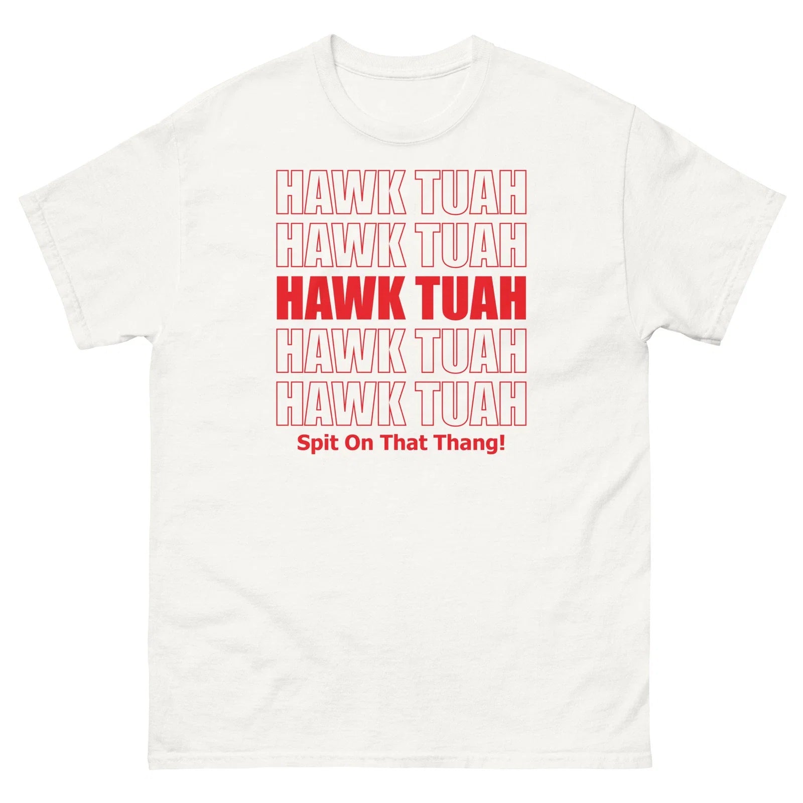 Hawh Tuah Spit on That Thing Internet Video Meme - Adult & Kids T-Shirts, Sweatshirts & Hoodies apparel design preview 1