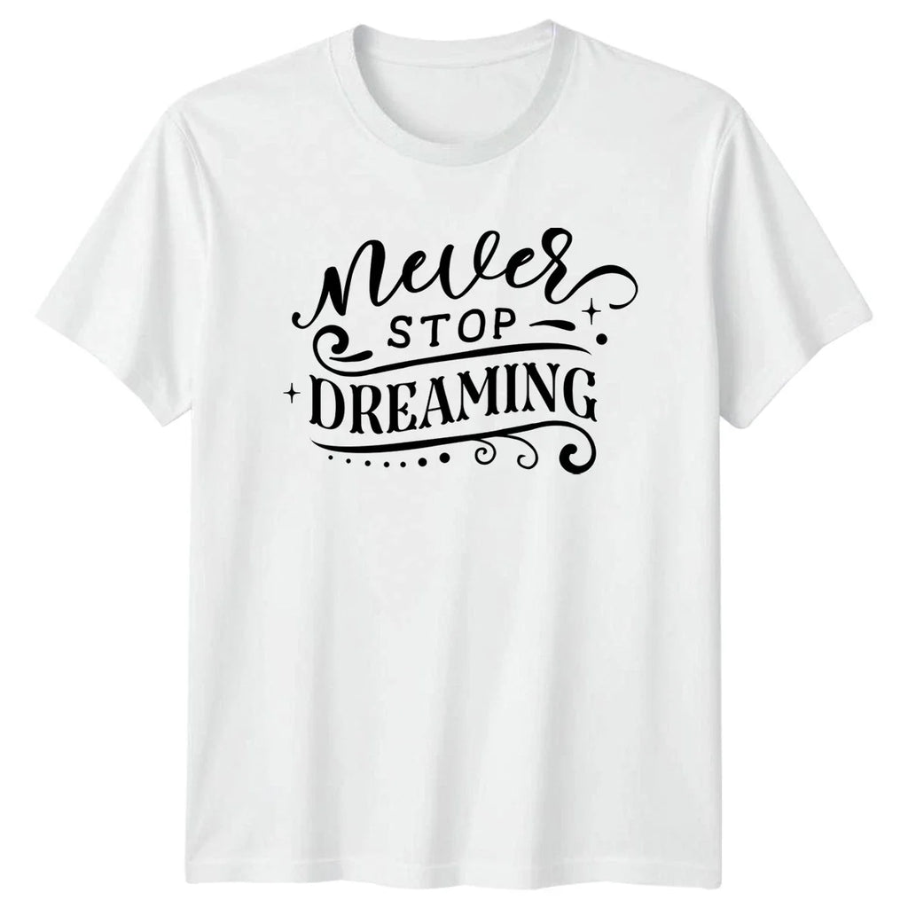 Never Stop Dreaming Inspirational Birthday Gift For - Adult & Kids T-Shirts, Sweatshirts & Hoodies apparel design preview 1