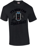 It's Beer Can Not Can't - Adult & Kids T-Shirts, Sweatshirts & Hoodies apparel design preview 1