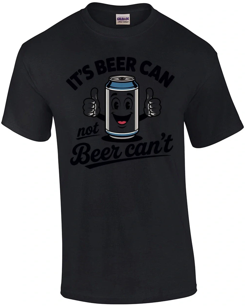 It's Beer Can Not Can't - Adult & Kids T-Shirts, Sweatshirts & Hoodies apparel design preview 1