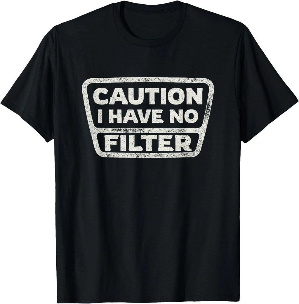 Funny Sarcastic Caution I Have No Filter Sarcasm Joke - Adult & Kids T-Shirts, Sweatshirts & Hoodies apparel design preview 1