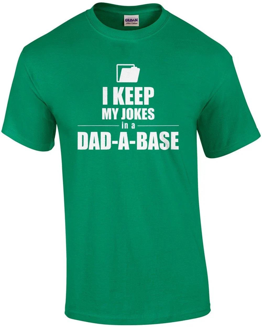 Father's Day Gift I keep My Jokes in a Dad-a-Base - Adult & Kids T-Shirts, Sweatshirts & Hoodies apparel design preview 1