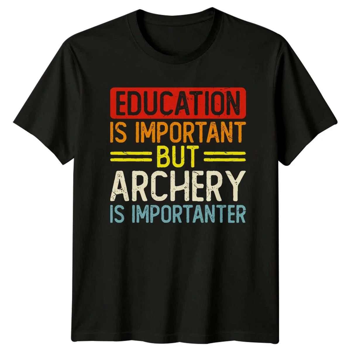Education Is Important But Archery Humor Gift For Him - Adult & Kids T-Shirts, Sweatshirts & Hoodies apparel design preview 1