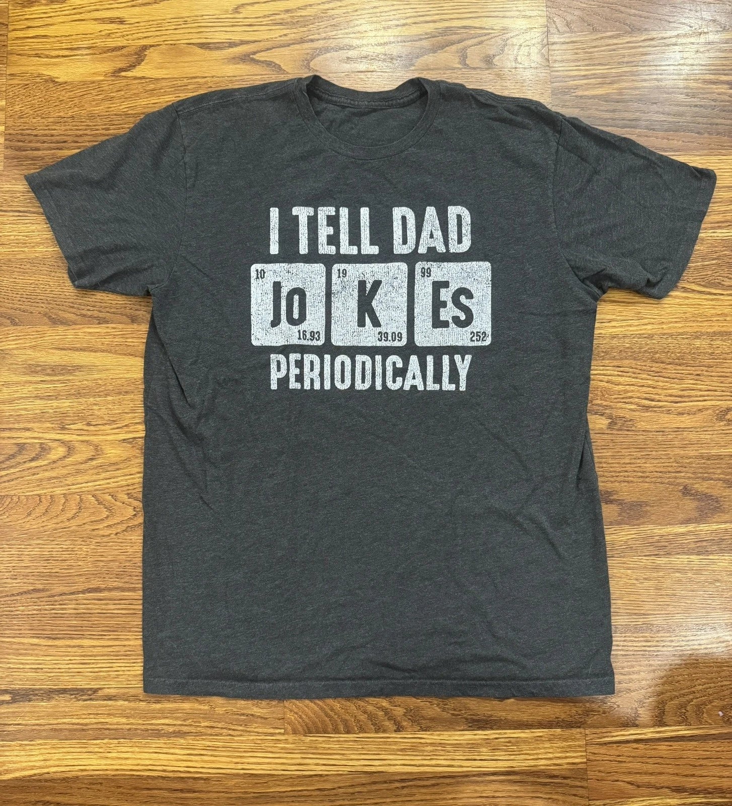 Graphic Size XL Gray I Tell Dad Jokes Periodically - Adult & Kids T-Shirts, Sweatshirts & Hoodies apparel design preview 1