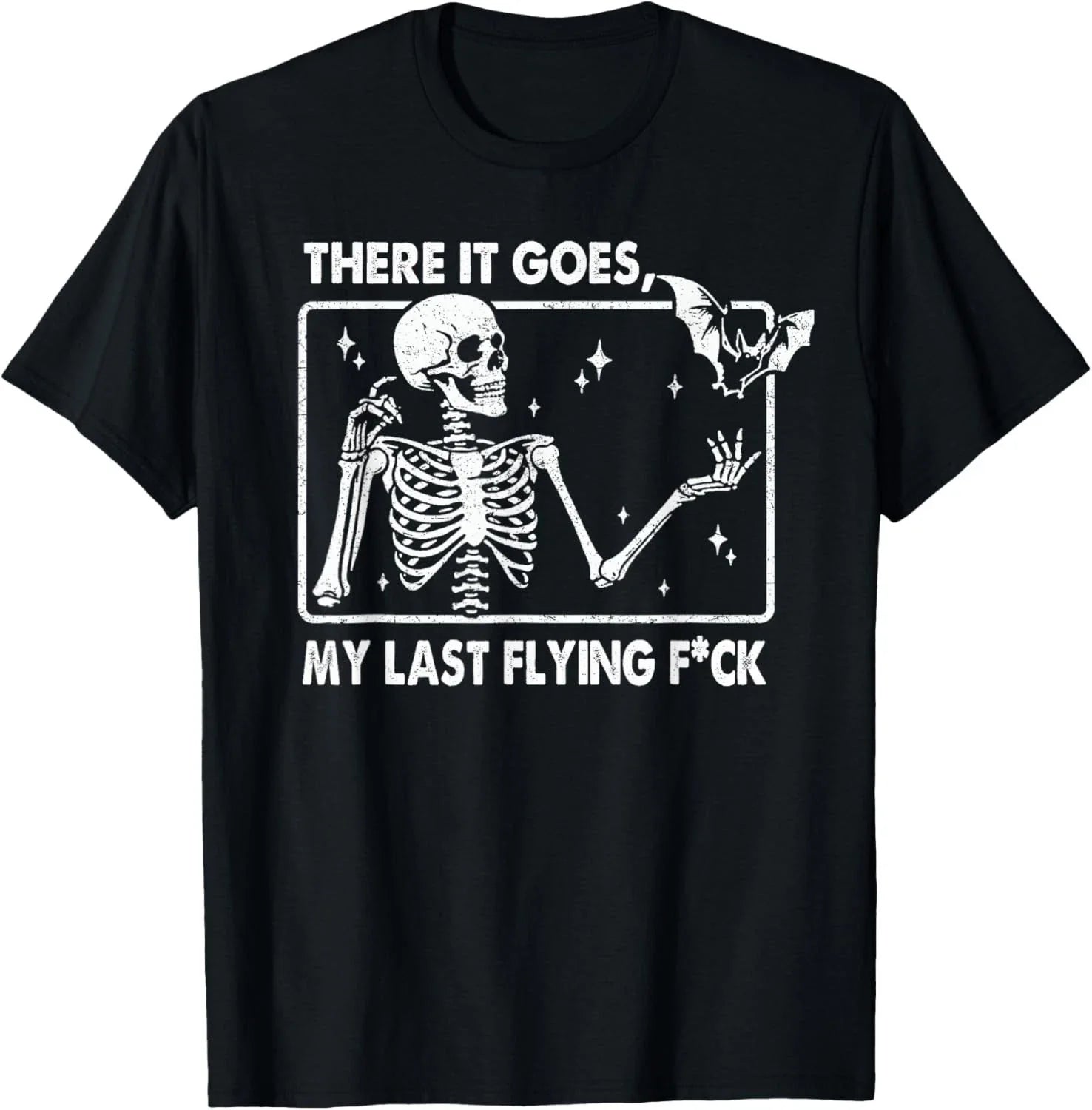 There It Goes My Last Flying F Skeletons Funny - Adult & Kids T-Shirts, Sweatshirts & Hoodies apparel design preview 1