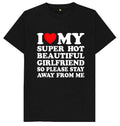 I Love My Super Hot Girlfriend Mens Womens Funny - Adult & Kids T-Shirts, Sweatshirts & Hoodies apparel design preview 1
