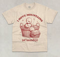 I Move Mountains (of laundry) Funny Meme Cute Ducky - Adult & Kids T-Shirts, Sweatshirts & Hoodies apparel design preview 1