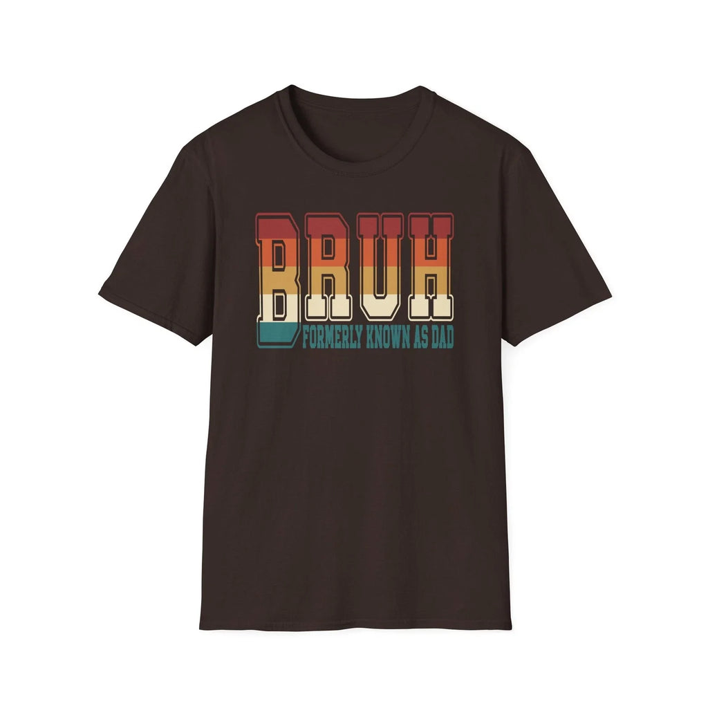 Funny Bruh Formerly Known As Dad Retro Humorous - Adult & Kids T-Shirts, Sweatshirts & Hoodies apparel design preview 1