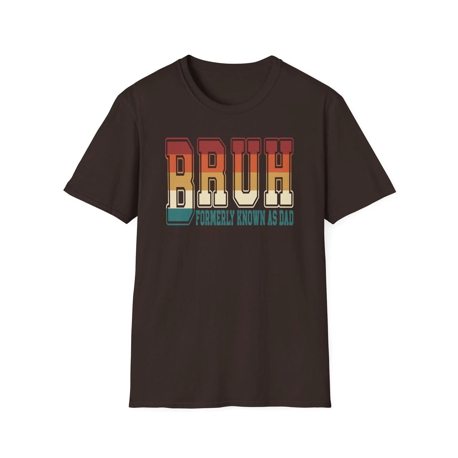Funny Bruh Formerly Known As Dad Retro Humorous - Adult & Kids T-Shirts, Sweatshirts & Hoodies apparel design preview 1