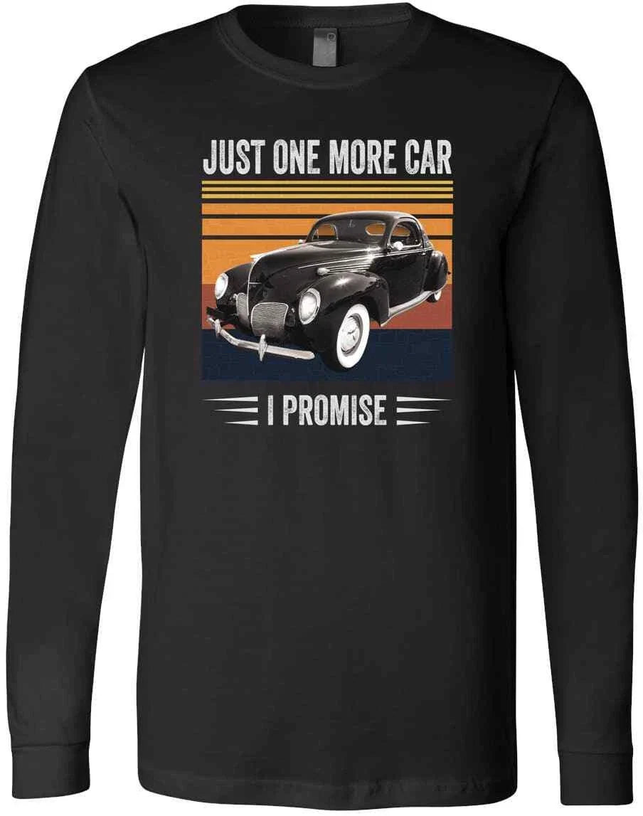 Just One More Car I Promise Funny Classic Enthusiast - Adult & Kids T-Shirts, Sweatshirts & Hoodies apparel design preview 1
