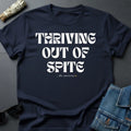 "Thriving Out of Spite" Graphic Faded White - Adult & Kids T-Shirts, Sweatshirts & Hoodies apparel design preview 1