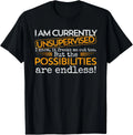 Currently Unsupervised Novelty Graphic Sarcastic Men - Adult & Kids T-Shirts, Sweatshirts & Hoodies apparel design preview 1