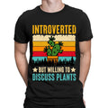 Introverted But Willing To Discuss Plants Funny - Adult & Kids T-Shirts, Sweatshirts & Hoodies apparel design preview 1