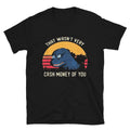 That Wasn t Very Cash Sarcastic Sarcasm Funny - Adult & Kids T-Shirts, Sweatshirts & Hoodies apparel design preview 1