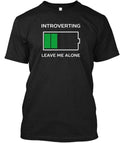 Funny Introvert Introverting Leave Me Alone Made in - Adult & Kids T-Shirts, Sweatshirts & Hoodies apparel design preview 1