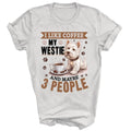 West Highland White Terrier Westie Dog I Like Coffee - Adult & Kids T-Shirts, Sweatshirts & Hoodies apparel design preview 1