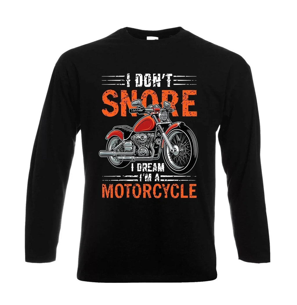 I Don't Snore Dream I'm A Motorcycle Men's Top - Adult & Kids T-Shirts, Sweatshirts & Hoodies apparel design preview 1