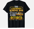 School Bus Driver Retired Gift Men Women Funny - Adult & Kids T-Shirts, Sweatshirts & Hoodies apparel design preview 1