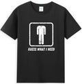 Gue*s What I Need Funny Meme Sarcastic Quote - Adult & Kids T-Shirts, Sweatshirts & Hoodies apparel design preview 1