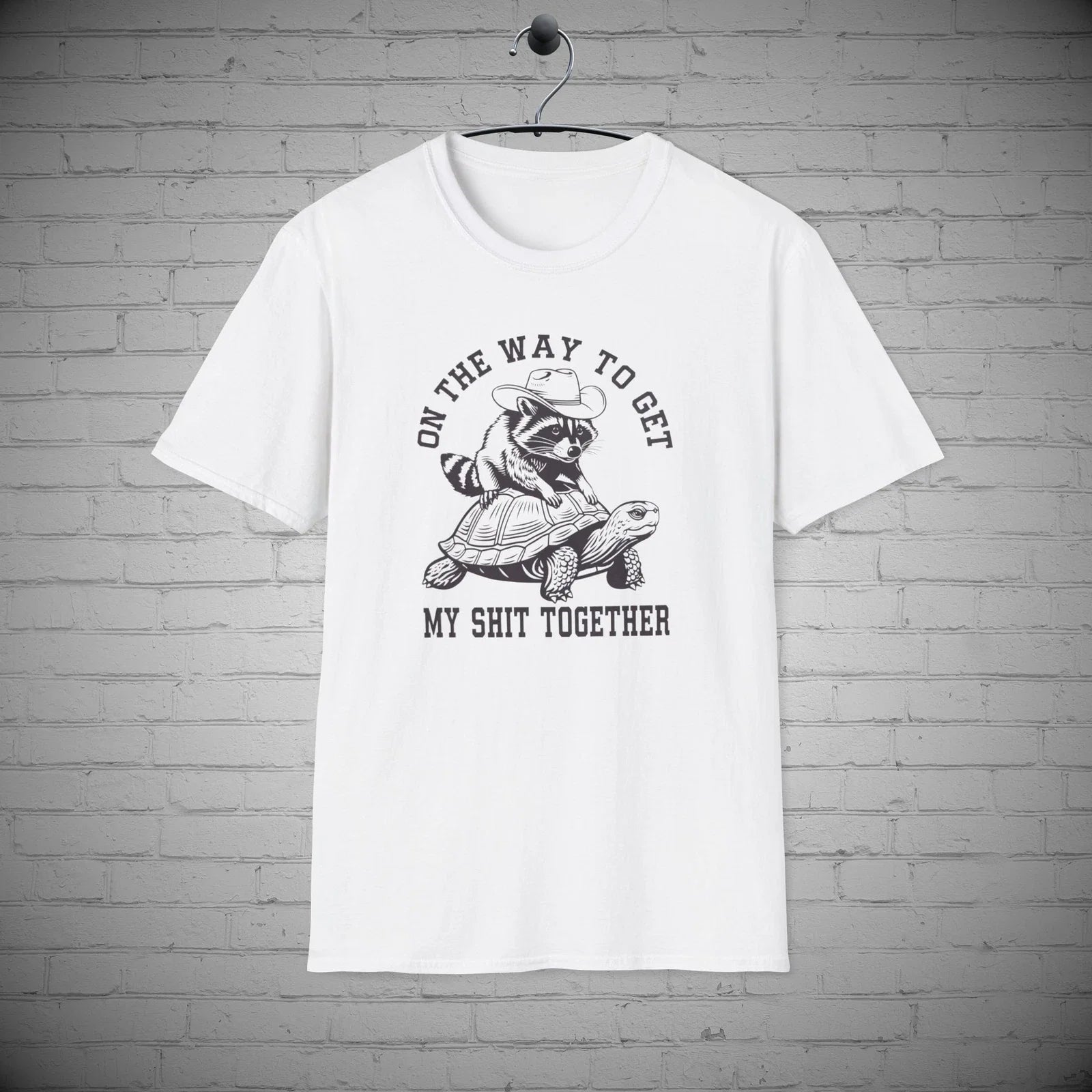 Raccoo Turtle On my way to get shi* together, - Adult & Kids T-Shirts, Sweatshirts & Hoodies apparel design preview 1