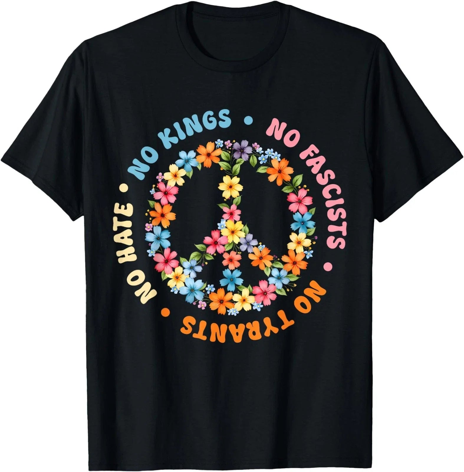 No Tyrants Kings Floral Peace Sign Political Protest - Adult & Kids T-Shirts, Sweatshirts & Hoodies apparel design preview 1