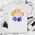 S*ck It to Me Fight Club Movie Men's White Size S 5XL - Adult & Kids T-Shirts, Sweatshirts & Hoodies apparel design preview 1