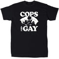Cops Are Gay Men's Funny Offensive Cotton Gift - Adult & Kids T-Shirts, Sweatshirts & Hoodies apparel design preview 1
