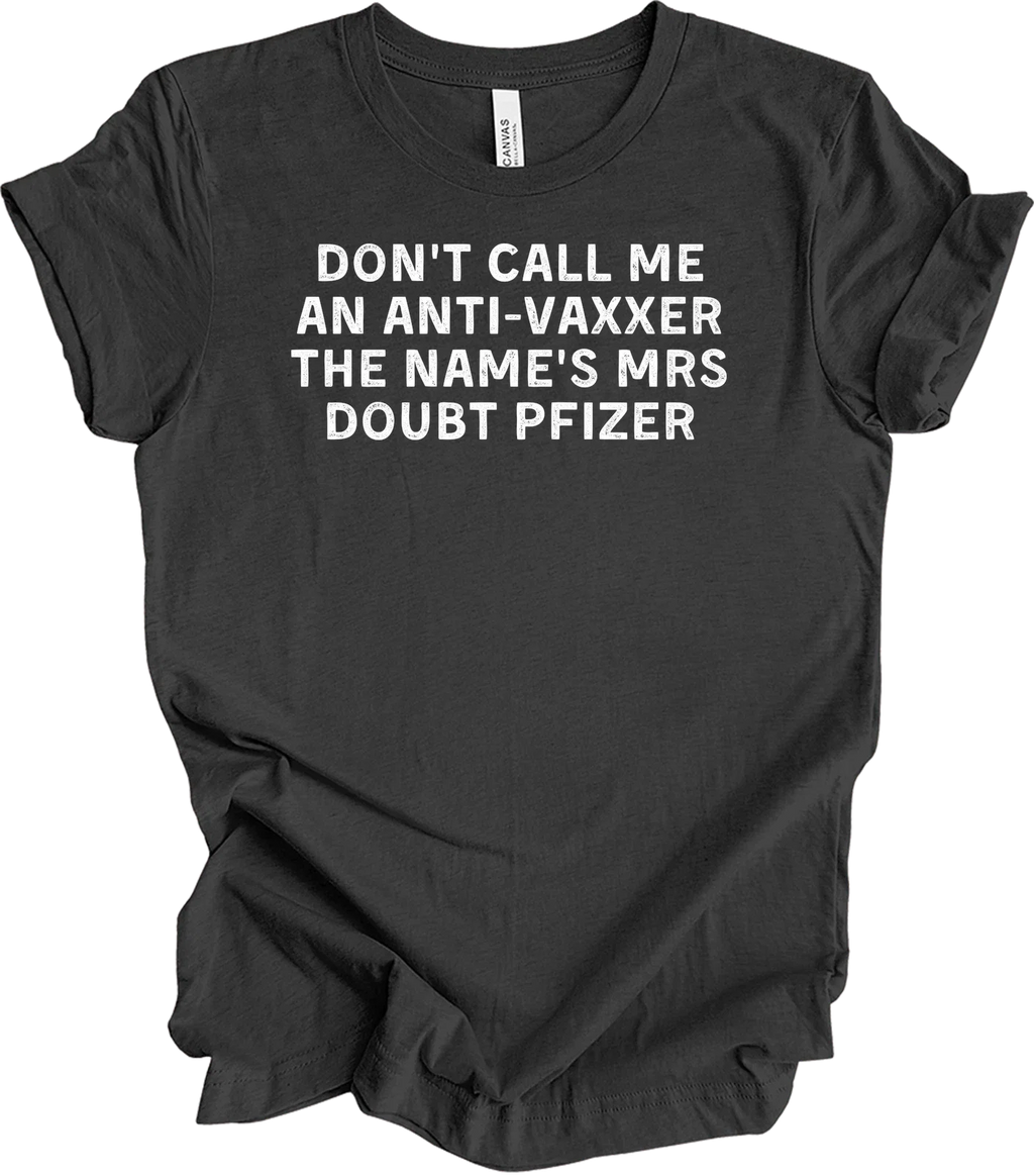 Funny Vaccine Mrs Doubt Pfizer Humor - Adult & Kids T-Shirts, Sweatshirts & Hoodies apparel design preview 1