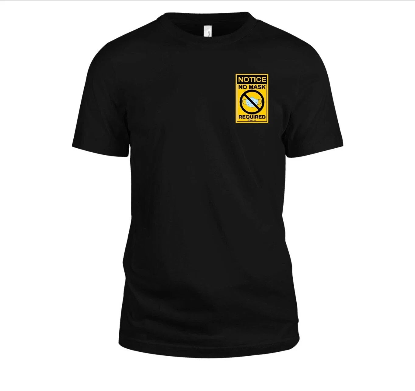 No Mask Required Small Funny Bella Canvas short - Adult & Kids T-Shirts, Sweatshirts & Hoodies apparel design preview 1