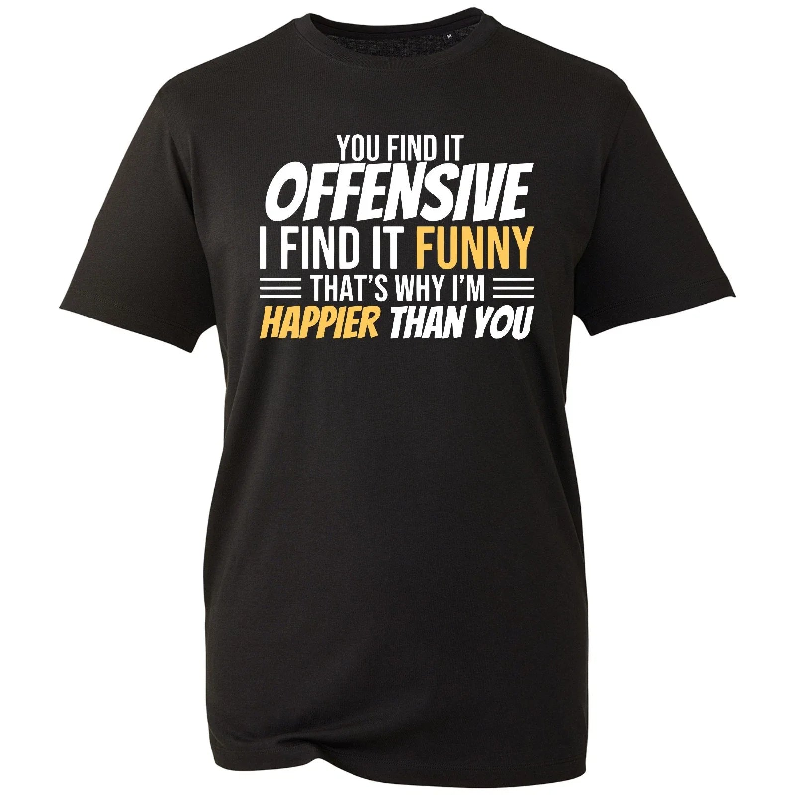 You Find It Offensive Men's Funny Sarcastic Adult - Adult & Kids T-Shirts, Sweatshirts & Hoodies apparel design preview 1