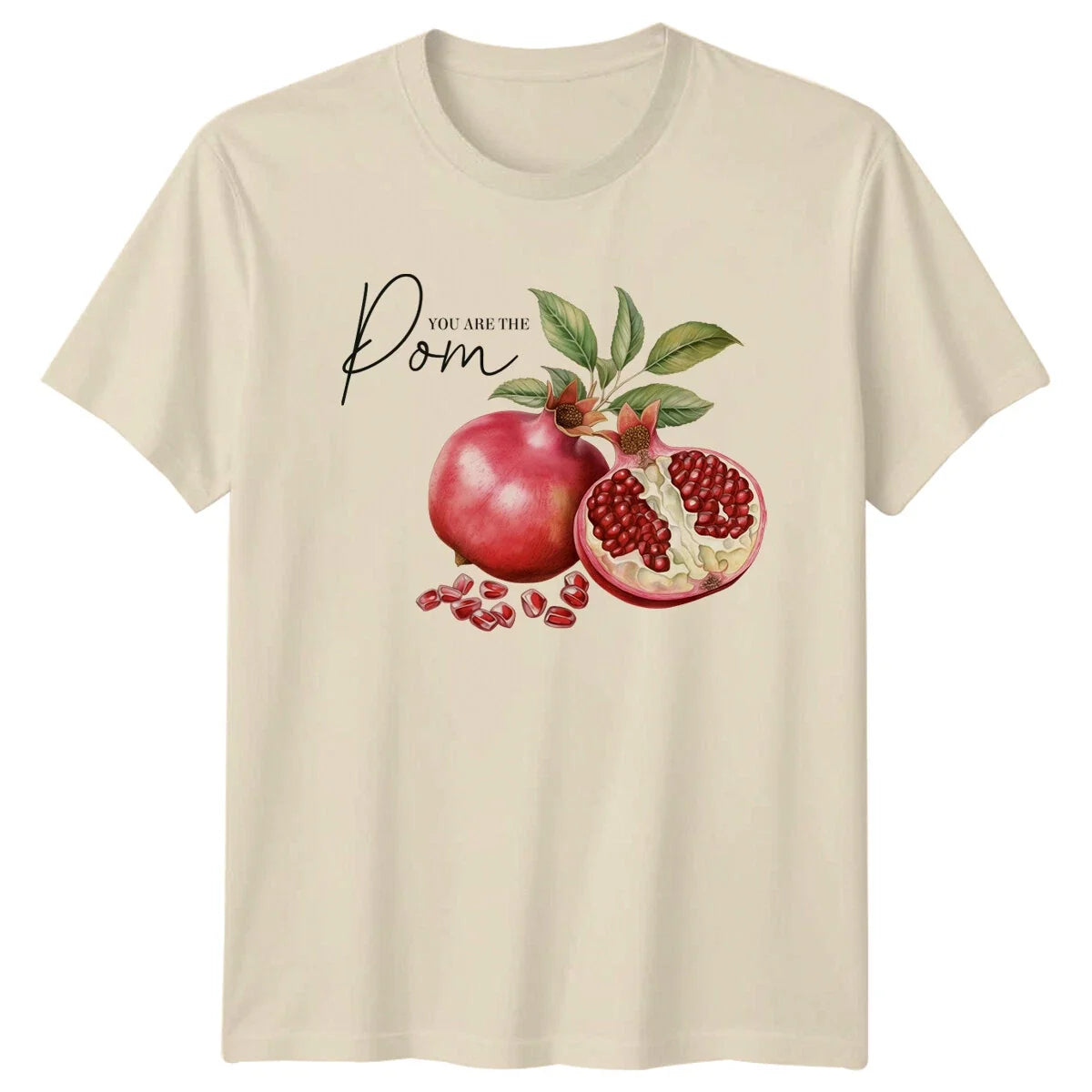 You Are The Pom Pomegranate Foodie Funny Quote Gift - Adult & Kids T-Shirts, Sweatshirts & Hoodies apparel design preview 1
