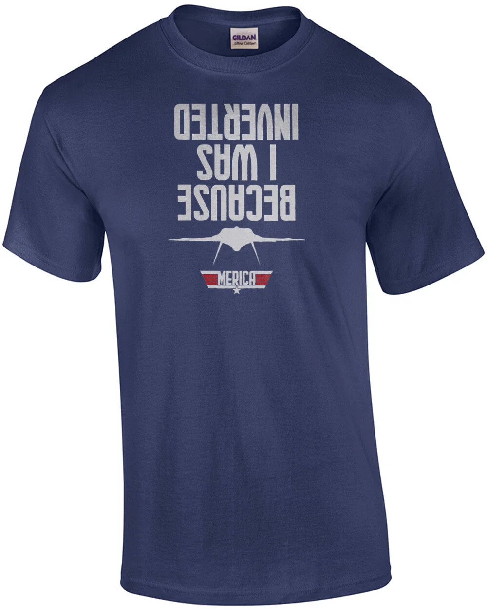Because I was inverted top gun 80's retro - Adult & Kids T-Shirts, Sweatshirts & Hoodies apparel design preview 1