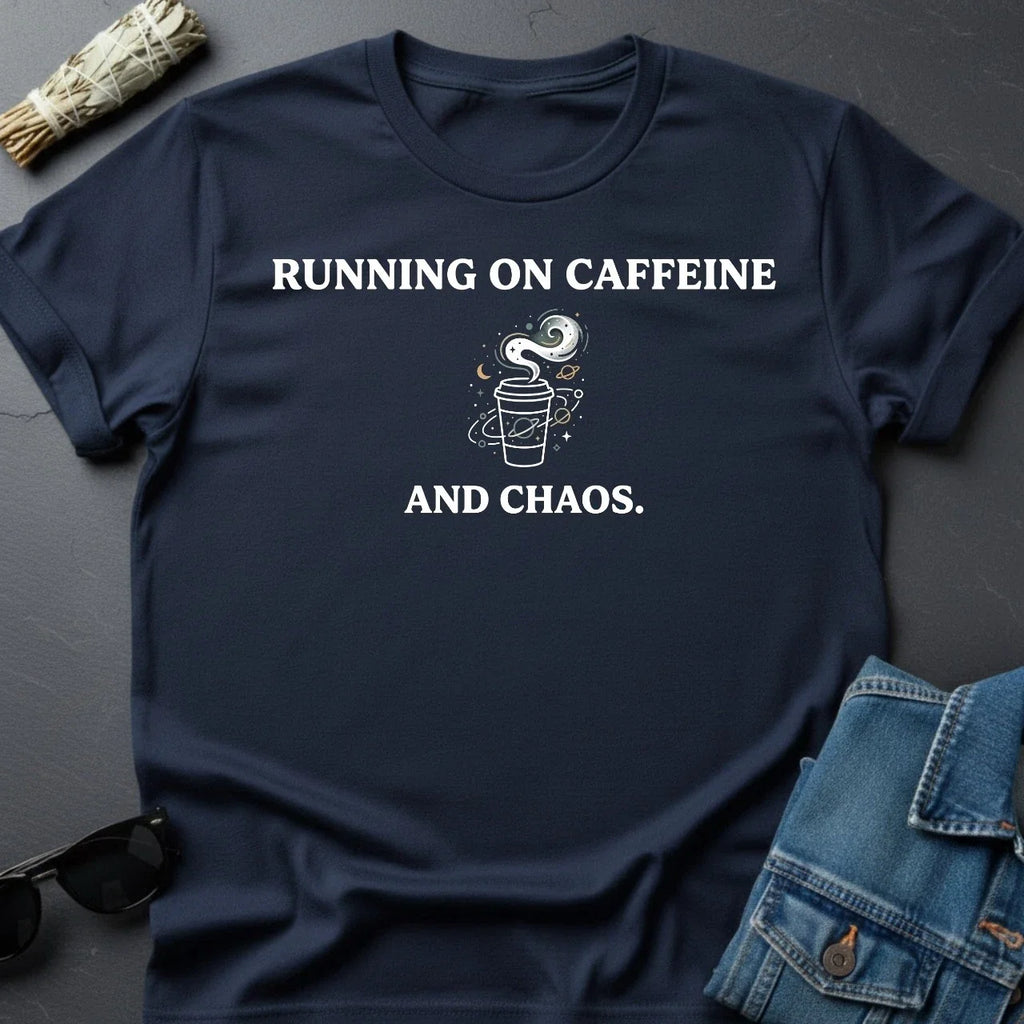 Running on Caffeine and Chaos Sarcastic Cosmic - Adult & Kids T-Shirts, Sweatshirts & Hoodies apparel design preview 1