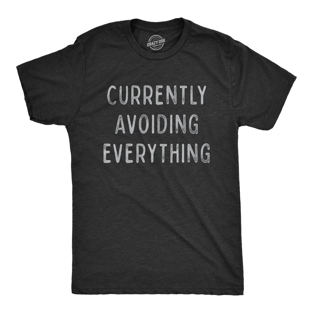 Mens Currently Avoiding Everything Funny Sarcastic - Adult & Kids T-Shirts, Sweatshirts & Hoodies apparel design preview 1