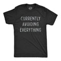 Mens Currently Avoiding Everything Funny Sarcastic - Adult & Kids T-Shirts, Sweatshirts & Hoodies apparel design preview 1