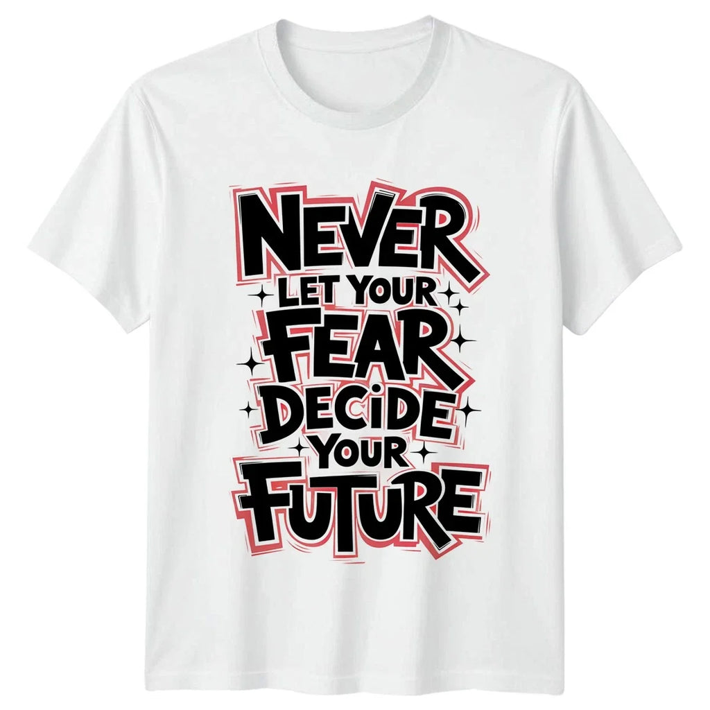 Never Let Your Fear Decide Motivational Gift For Him - Adult & Kids T-Shirts, Sweatshirts & Hoodies apparel design preview 1