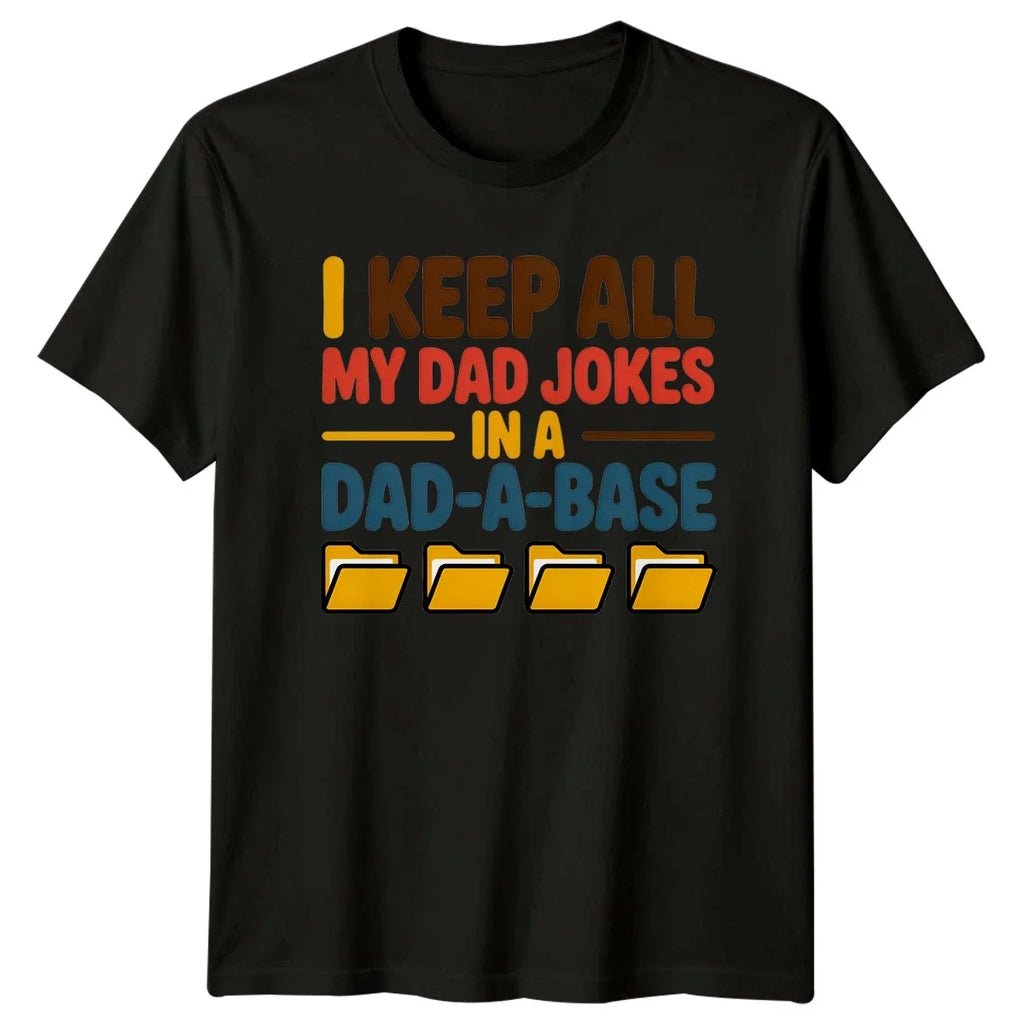 I Keep All My Dad Mens Jokes Parenting Fathers Day - Adult & Kids T-Shirts, Sweatshirts & Hoodies apparel design preview 1