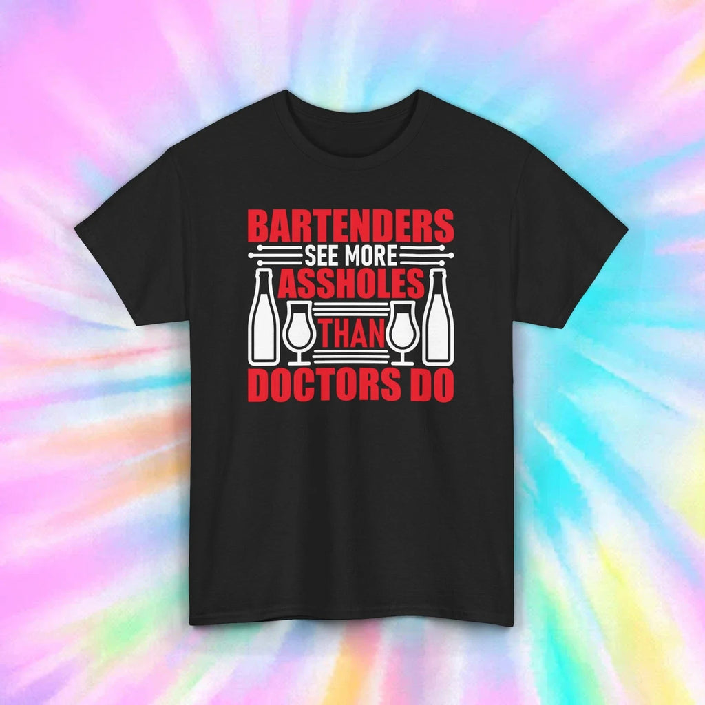 Bartenders See More Funny Drinking Quote Graphic Bar - Adult & Kids T-Shirts, Sweatshirts & Hoodies apparel design preview 1